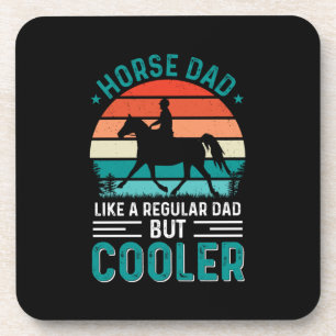 Horse Dad Coaster