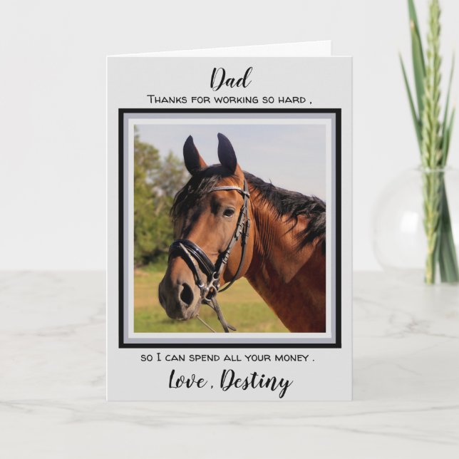 Horse Dad - Horse Photo Funny Father's Day - Humou Card (Front)