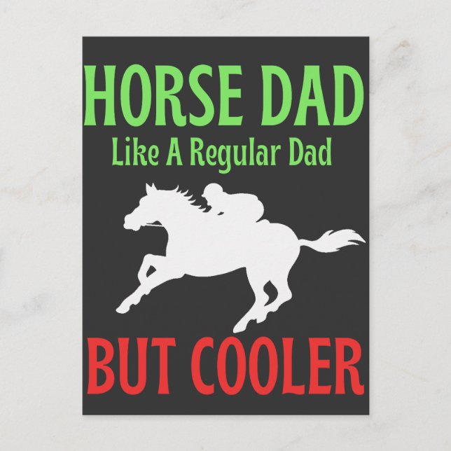 Horse Dad Like A Regular Dad But Cooler  Postcard (Front)