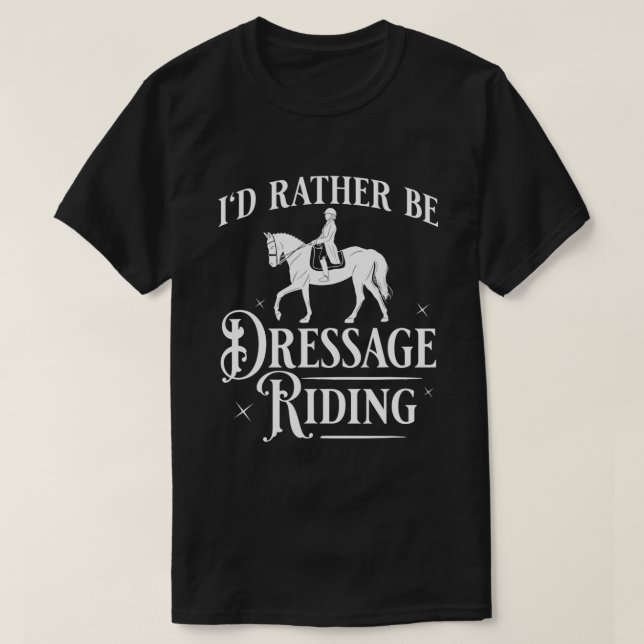 Horse Dressage Horse Riding Training Arena Competi T-Shirt (Design Front)