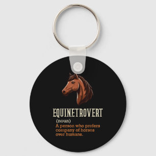Horse Equinetrovert Definition Fun Equestrian Wome Key Ring