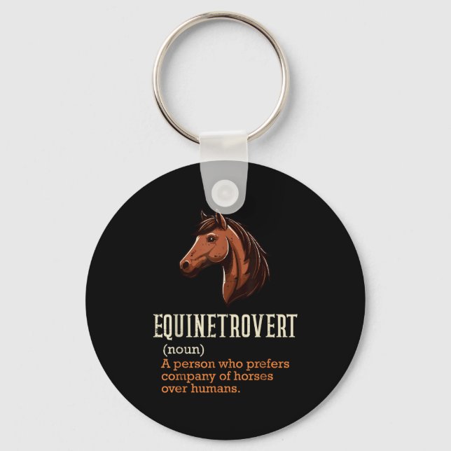 Horse Equinetrovert Definition Fun Equestrian Wome Key Ring (Front)