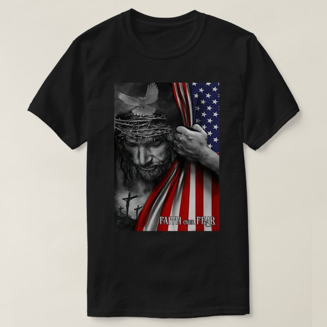 Horse Faith over fear Jesus American Flag Patriot  T-Shirt (Design Front)