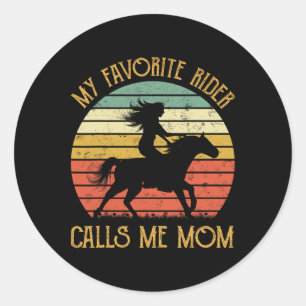 Horse Gifts From Son Daughter My Favourite Rider C Classic Round Sticker