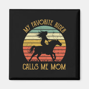 Horse Gifts From Son Daughter My Favourite Rider C Magnet