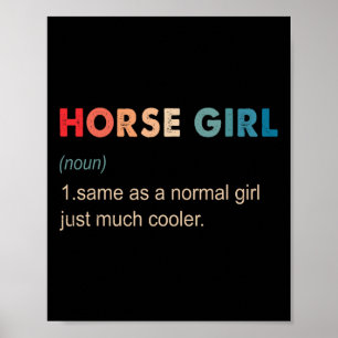 Horse Girl Definition Funny Equestrian Gift Horseb Poster