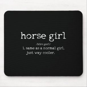 Horse Girl Definition Funny Horseback Riding Rider Mouse Mat