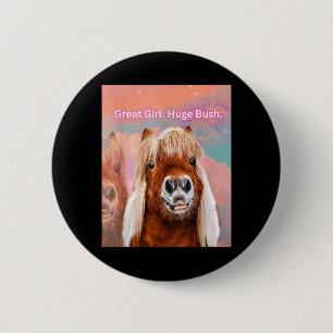 Horse Great Girl Huge Bush 6 Cm Round Badge