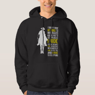 Horse - I Dont Ride My Horse To Win Races Hoodie