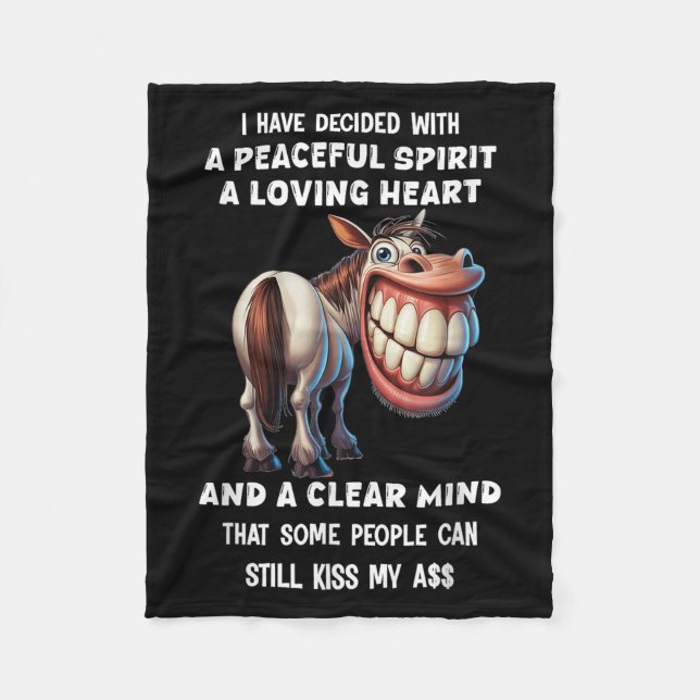 Horse I Have Decided With A Peaceful Srit A Loving Fleece Blanket (Front)