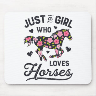 Horse Just A Girl Who Loves Horseback Riding Farm Mouse Mat