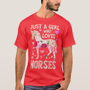 Horse Just A Girl Who Loves Horseback Riding Farm T-Shirt