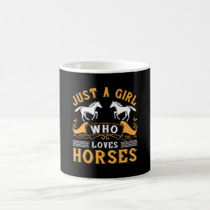 Horse - Just A Girl Who Loves Horses Coffee Mug