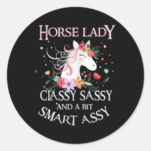 Horse Lady Cly Sy And A Bit Smart Y Classic Round Sticker