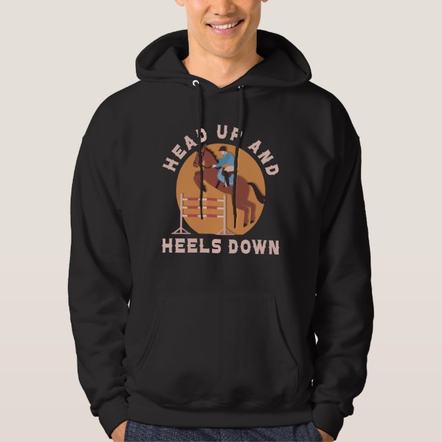 Horse Lover Equestrian Riding Head Up And Heels Hoodie (Front)