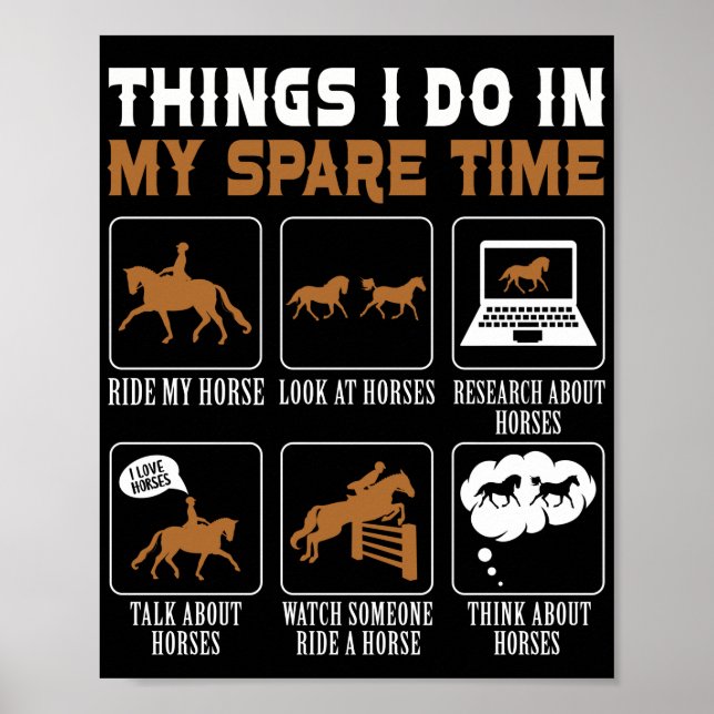 Horse Lover Equestrian Riding Things I Do In My Poster (Front)