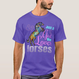 Horse Lover Just A Girl Who Loves Horses Rid funny T-Shirt