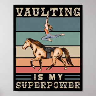Horse Lover Riding Vaulting Is My Superpower Poster
