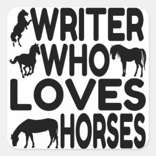 Horse Lover Writer Square Sticker