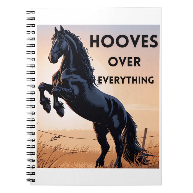 Horse Lovers Notebook  - Hooves Over Everything (Front)