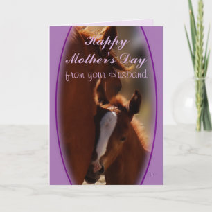 Horse Mother's Day 2 from Husband- or any occasion Card