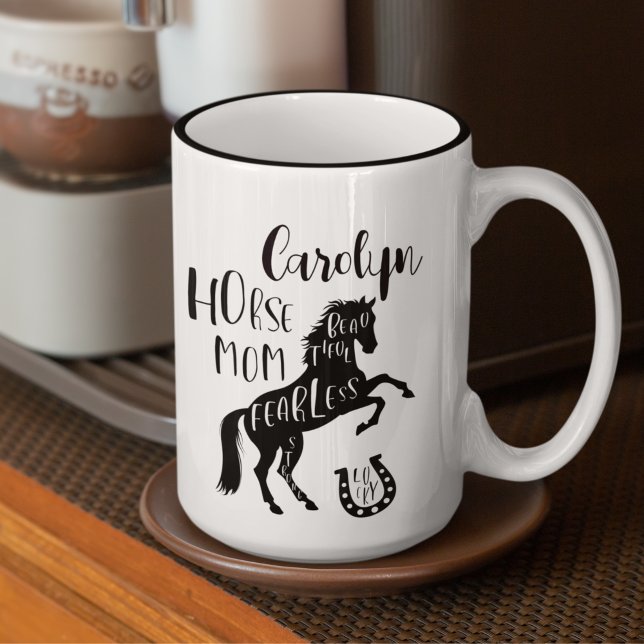 Horse Mum Beautful Fearless Strong Lucky Name Two-Tone Coffee Mug (Horse Mom Beautful Fearless Strong Lucky Name Two-Tone Coffee Mug)