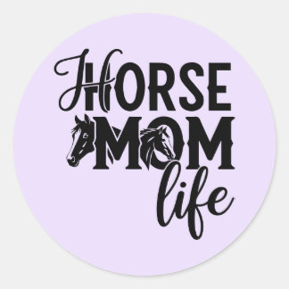 Horse Mum Life Classic Round Sticker
