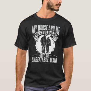 Horse My Horse And Me An Unbeatable Team Equestria T-Shirt