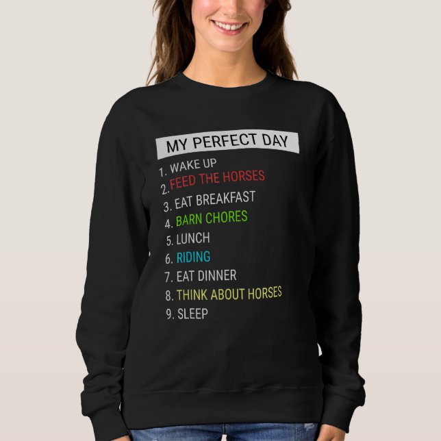 Horse My Perfect Day Sweatshirt (Front)
