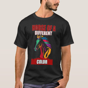 Horse Of A Different Colour Humour Saying T-Shirt