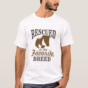 Horse Rescue Rescued Is My Favourite Breed T-Shirt