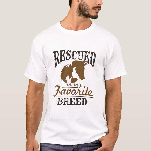 Horse Rescue Rescued Is My Favourite Breed T-Shirt (Front)