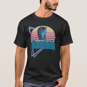 Horse Retro My Therapist Eats Hay T-Shirt