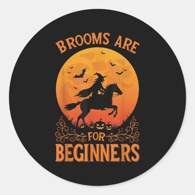 Horse Rider Halloween Equestrian Brooms Are For Be Classic Round Sticker (Front)