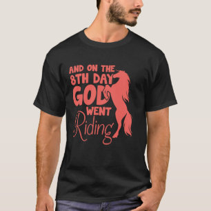 Horse Riding Girls Women Equestrian Horseback 3 T-Shirt