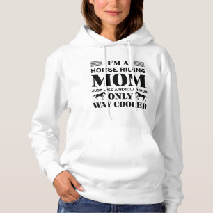 Horse Riding Mum Hoodie