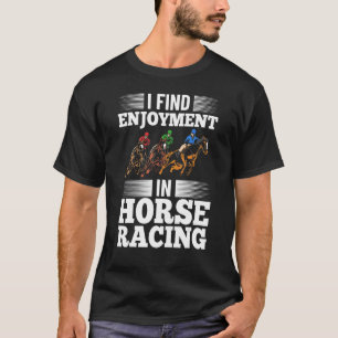 Horse Riding Outfit Horse Race Horse Track Racing  T-Shirt