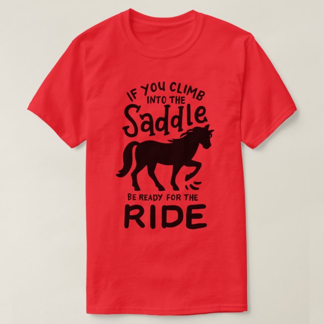 Horse riding Sayings T-Shirt (Design Front)