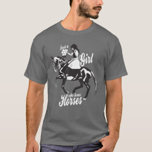 Horse Saying For Girls Women - Horses Horseback Ri T-Shirt
