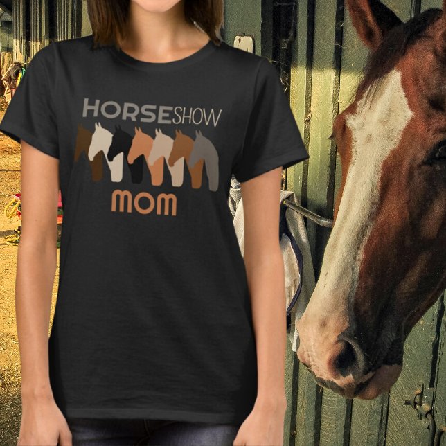 Horse Show MOM T-Shirt (Creator Uploaded)