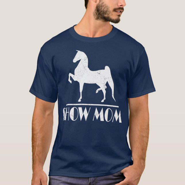 Horse Show Mum Gifts Equestrian Events Womens T-Shirt (Front)