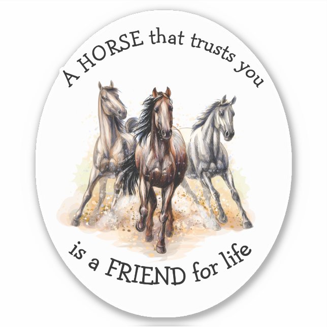 HORSE that Trusts FRIEND for life Quote Award  (Front)