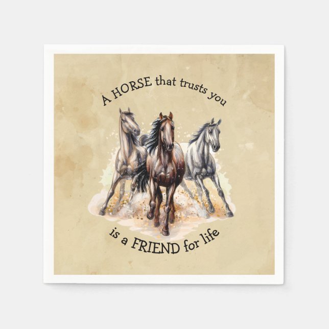 HORSE that Trusts FRIEND for life Quote Award  Napkin (Front)