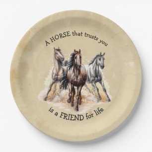 HORSE that Trusts FRIEND for life Quote Award  Paper Plate