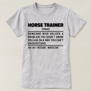 Horse Trainer Noun Funny Riding Instructor Humour  T-Shirt