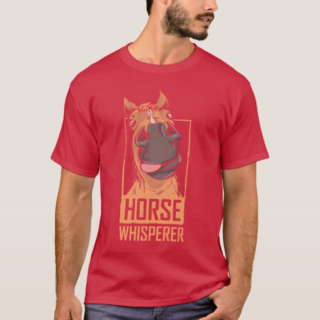 Horse Whisperer Riding Rider Lover Equestrian girl T-Shirt (Front)