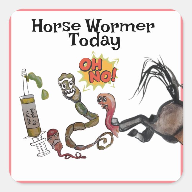 horse wormer  square sticker (Front)