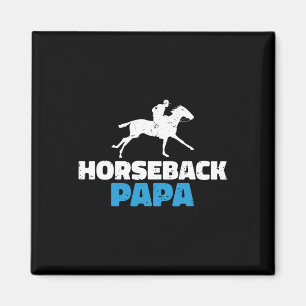 Horseback Papa Horse Riding  Magnet
