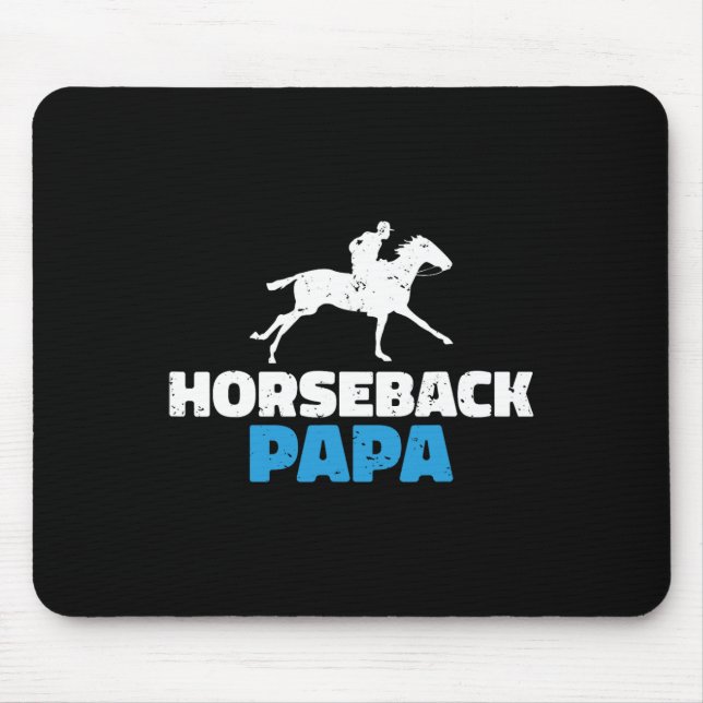 Horseback Papa Horse Riding  Mouse Mat (Front)