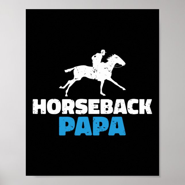 Horseback Papa Horse Riding  Poster (Front)